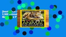 [book] Free Animal Encyclopedia: 2,500 Animals with Photos, Maps, and More! (Encyclopaedia )
