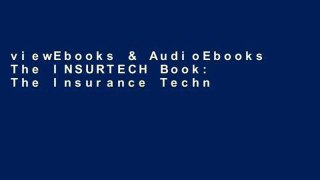 viewEbooks & AudioEbooks The INSURTECH Book: The Insurance Technology Handbook for Investors,