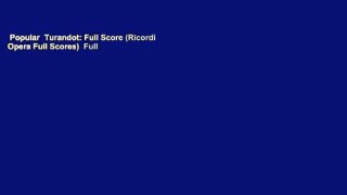Popular  Turandot: Full Score (Ricordi Opera Full Scores)  Full