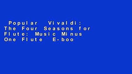 Popular  Vivaldi: The Four Seasons for Flute: Music Minus One Flute  E-book