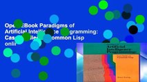 Open EBook Paradigms of Artificial Intelligence Programming: Case Studies in Common Lisp online