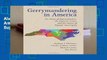About For Books  Gerrymandering in America: The House of Representatives, the Supreme Court, and