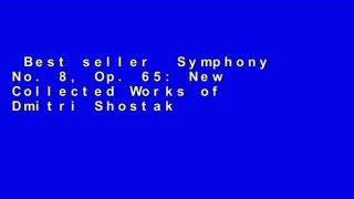 Best seller  Symphony No. 8, Op. 65: New Collected Works of Dmitri Shostakovich - Volume 8  E-book