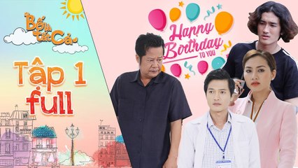 Bố là tất cả - Tập 1 full- Ngọc Lan, Quang Tuấn hối hận vì để NSƯT Thanh Nam đón sinh nhật buồn