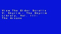 View The Elder Scrolls V: Skyrim - The Skyrim Library, Vol. III: The Arcane online