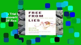 New Trial Free From Lies: Discovering Your True Needs P-DF Reading