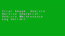 Trial Ebook  Vehicle Service Checklist: Vehicle Maintenance Log Unlimited acces Best Sellers Rank