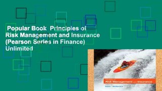 Popular Book  Principles of Risk Management and Insurance (Pearson Series in Finance) Unlimited