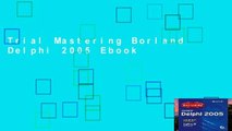 Trial Mastering Borland Delphi 2005 Ebook