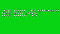 Best seller  Der Rosenkavalier: Vocal Score (Dover Vocal Scores)  E-book