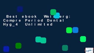 Best ebook  Weinberg: Compre Period Dental Hyg_4  Unlimited
