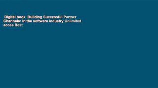 Digital book  Building Successful Partner Channels: in the software industry Unlimited acces Best
