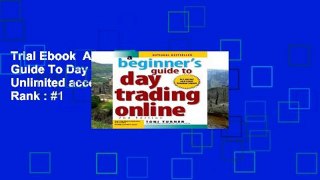 Trial Ebook  A Beginner s Guide To Day Trading Online Unlimited acces Best Sellers Rank : #1