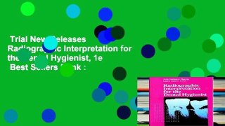 Trial New Releases  Radiographic Interpretation for the Dental Hygienist, 1e  Best Sellers Rank :