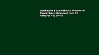 viewEbooks & AudioEbooks Windows NT Cluster Server Guidebook (Incl. CD Rom) For Any device