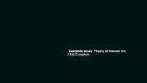Complete acces  Theory of Interest (Int l Ed) Complete