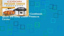 Any Format For Kindle  Cosori Pressure Cooker Cookbook: Quick and Easy Cosori Pressure Cooker
