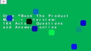 Open EBook The Product Manager Interview: 164 Actual Questions and Answers online