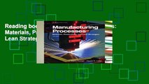 Reading books Manufacturing Processes: Materials, Productivity, and Lean Strategies Unlimited