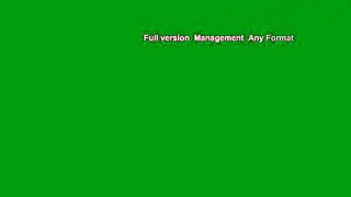 Full version  Management  Any Format
