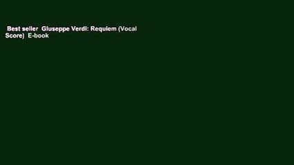 Best seller  Giuseppe Verdi: Requiem (Vocal Score)  E-book