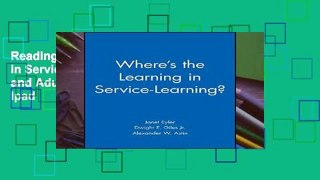 Reading Where s the Learning in Service-Learning (Higher and Adult Education) For Ipad