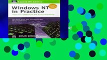 Get Full Windows NT in Practice: Tips for Effective NT Programming (Windows Developers Journal)
