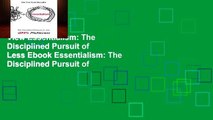 View Essentialism: The Disciplined Pursuit of Less Ebook Essentialism: The Disciplined Pursuit of