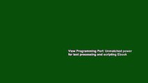 View Programming Perl: Unmatched power for text processing and scripting Ebook