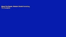 About For Books  Modern Dental Assisting, 11e Complete