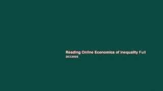 Reading Online Economics of Inequality Full access
