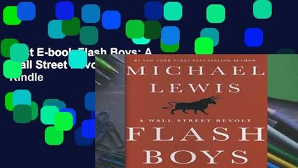 Best E-book Flash Boys: A Wall Street Revolt For Kindle
