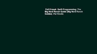 Full E-book  Swift Programming: The Big Nerd Ranch Guide (Big Nerd Ranch Guides)  For Kindle