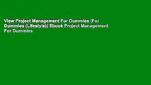 View Project Management For Dummies (For Dummies (Lifestyle)) Ebook Project Management For Dummies