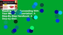 Reading books Succeeding With Your Master S Dissertation: A Step-By-Step Handbook: A Step-by-Step