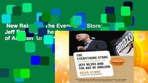 New Releases The Everything Store: Jeff Bezos and the Age of Amazon  Unlimited