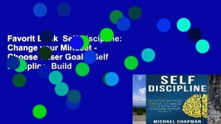 Favorit Book  Self Discipline: Change your Mindset - Choose Wiser Goals: Self DIscipline, Build