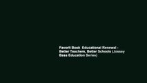 Favorit Book  Educational Renewal - Better Teachers, Better Schools (Jossey Bass Education Series)