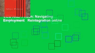 View After Prison: Navigating Employment   Reintegration online