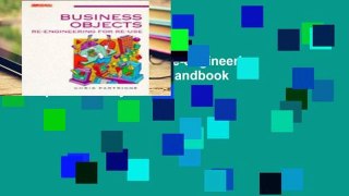 View Business Objects: Re-engineering and Re-use - A Practical Handbook (Computer Weekly