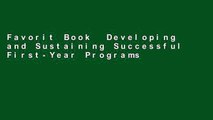 Favorit Book  Developing and Sustaining Successful First-Year Programs: A Guide for Practitioners