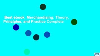 Best ebook  Merchandising: Theory, Principles, and Practice Complete