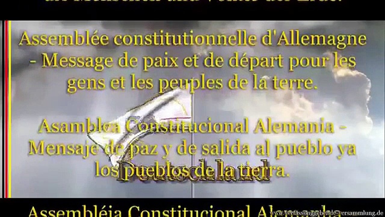 Botschaft an alle Völker dieser Erde! Verfassunggebende Versammlung für Deutschland...
