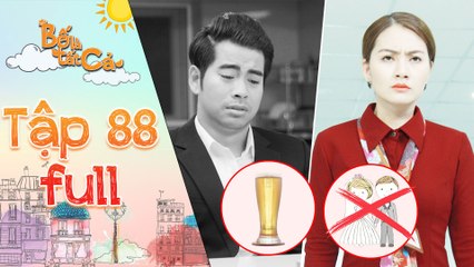 Bố là tất cả-tập 88 full-Minh Thảo tức giận trả nhẫn cầu hôn vì tính xấu khi say xỉn của Hoàng Khang
