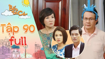 Bố là tất cả -tập 90 full- Anh Thư sốc khi ông Hùng bị bà Kim Anh tạt nước vào mặt ở chỗ sang trọng
