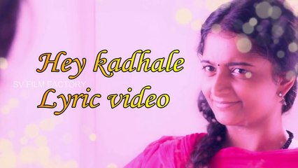 HEY KADHALE HD LYRIC VIDEO - AARADI 2018 - TIPPU  - ANURADHASRIRAM