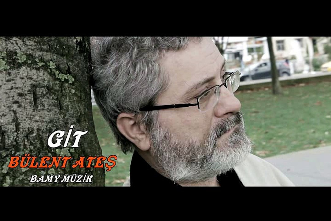 BÜLENT ATEŞ - GÜL PERİ
