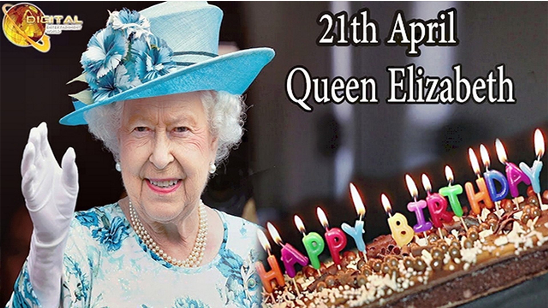 Happy Birthday From Queen Elizabeth 21St April Queen Elizabeth Birthday - Video Dailymotion