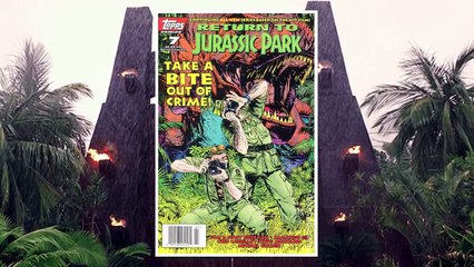 The Exploitation of Jurassic Park's Ruins Return to Jurassic Park Comics Part 7