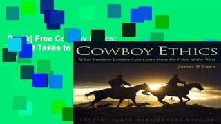 [book] Free Cowboy Ethics: What It Takes to Win at Life
